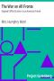 [Gutenberg 16089] • The War on All Fronts: England's Effort / Letters to an American Friend